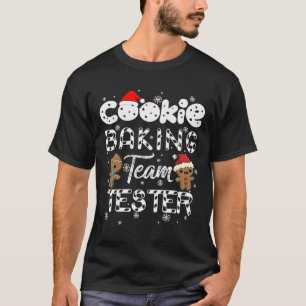 Cookie Baking Team Tester Gingerbread Christmas T-Shirt