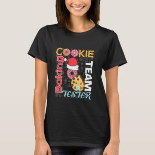 Cookie Baking Team Tester Gingerbread Christmas  T T-Shirt