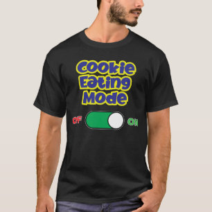 Cookie Eating Mode Merch Women Men Boys Girls T-Shirt