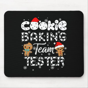 Cookie King Team Tester Gingerbread Christmas  Mouse Pad