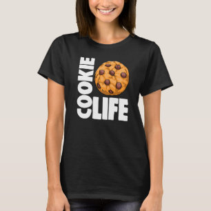 Cookie Life Baked Women Choco Chip Cookie Party T-Shirt