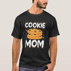 Cookie Mom Baking Cookies Baker Women Grandma T-Shirt