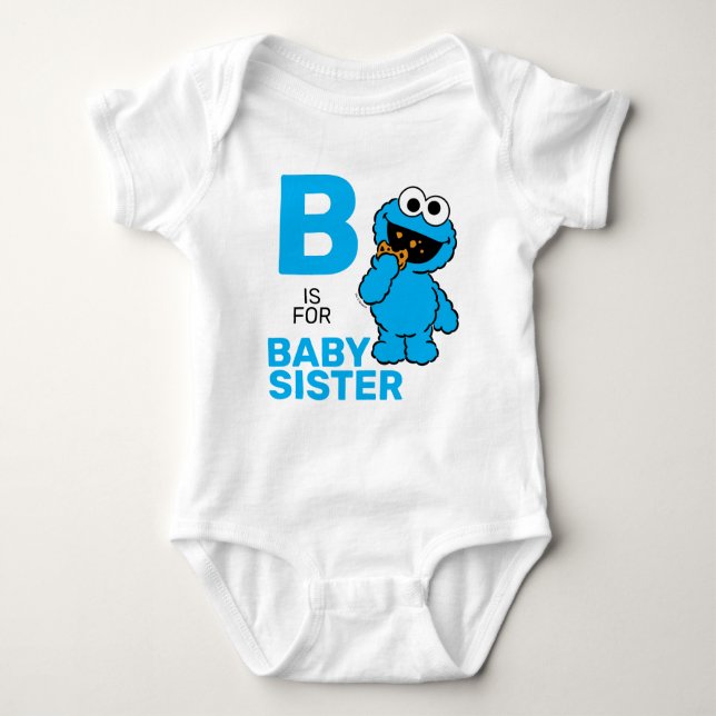 Cookie Monster | B is for Baby Sister Bodysuit (Front)
