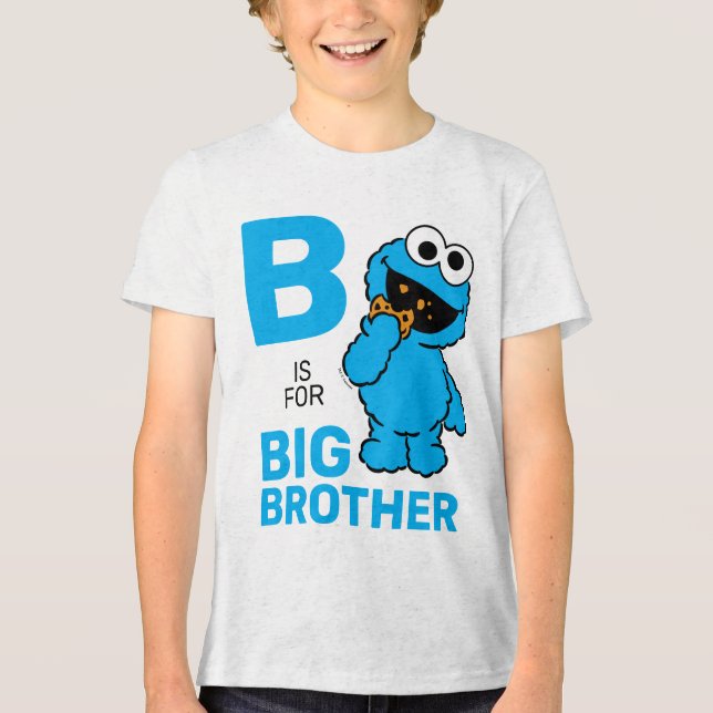 Cookie Monster | B is for Big Brother Tri-Blend Shirt (Front)