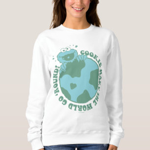 Cookie Monster Cookies Make the World Go Round Sweatshirt