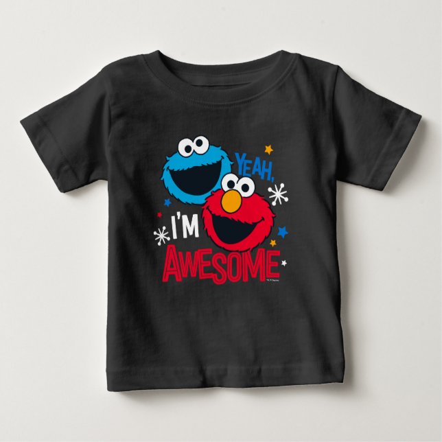 Cookie Monster & Elmo | Yeah, I'm Awesome Baby T-Shirt (Front)