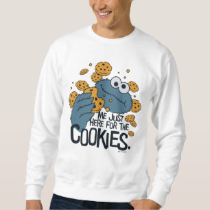 Cookie Monster Me Just Here for the Cookies Sweatshirt