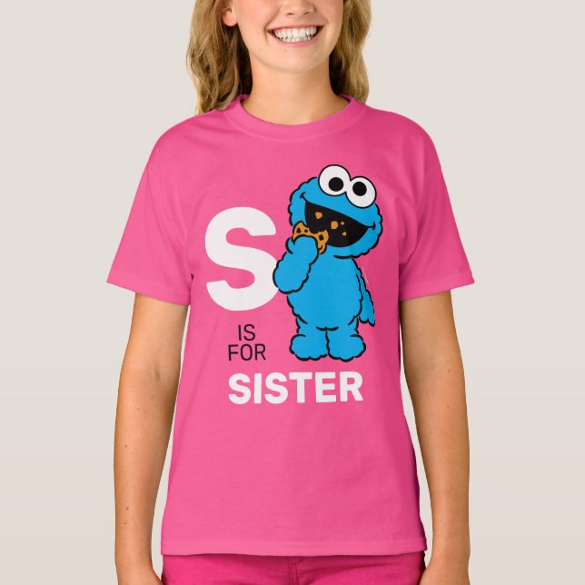 Cookie Monster | S is for Sister T-Shirt (Front)
