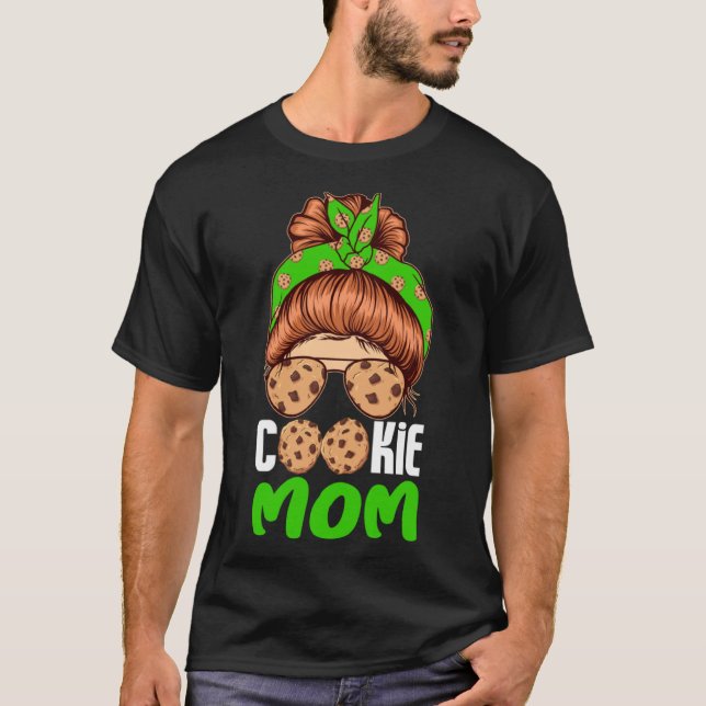 Cookie Mum  Messy Bun Sunglasses cookie seller T-Shirt (Front)