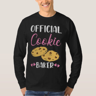 Cookie Taster and Baker T-Shirt