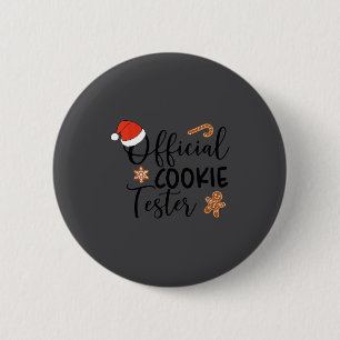 Cookie Tester & Cookie Baker Funny Christmas C 6 Cm Round Badge