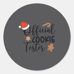 Cookie Tester &amp; Cookie Baker Funny Christmas C Classic Round Sticker