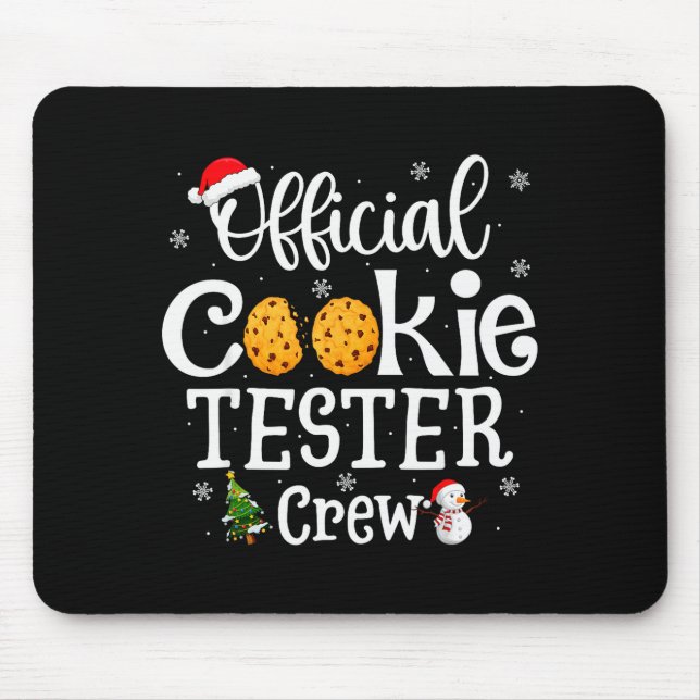Cookie Tester Crew Family Baking Team Christmas  Mouse Pad (Front)