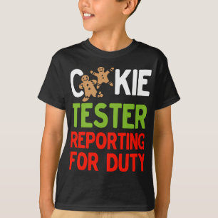 Cookie Tester Reporting for Duty Cute Christmas Gi T-Shirt