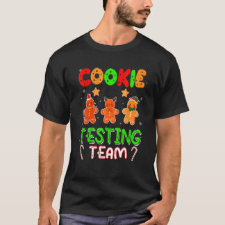 Cookie Testing Team Christmas Three Santa Gingerbr T-Shirt