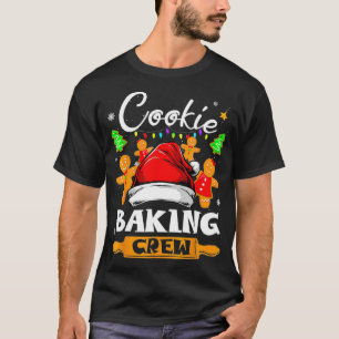 CookieBakingCrew Christmas Santa FamilyGingerbread T-Shirt