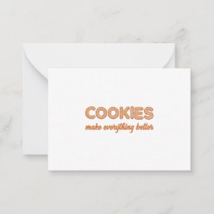 Cookies Everything Better Card