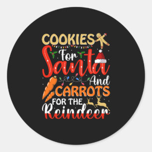 Cookies For Santa And Carrots For The Reindeer Classic Round Sticker