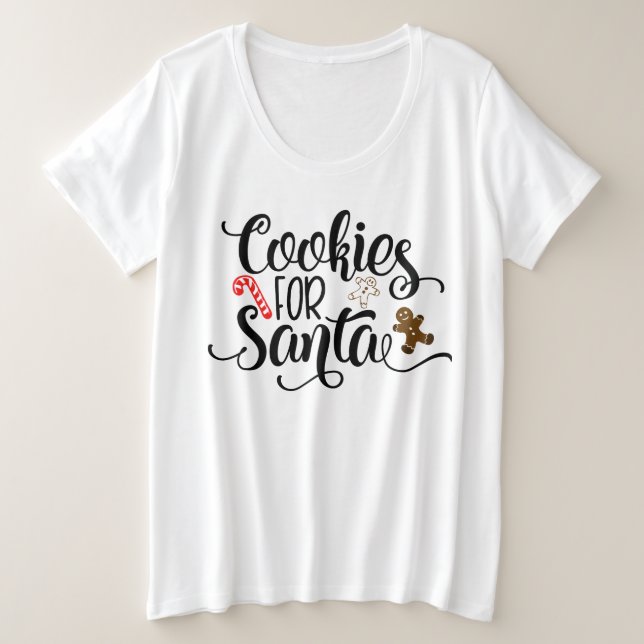 Cookies for Santa Fun Christmas Plus Size T-Shirt (Design Front)