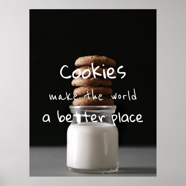 Cookies Make The World A Better Place Poster (Front)