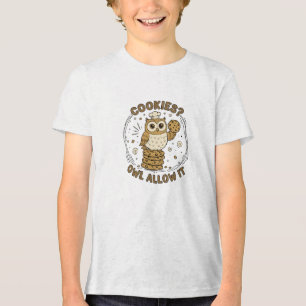 "Cookies, Owl Allow It" CUTE OWL BAKING Tri-Blend Shirt