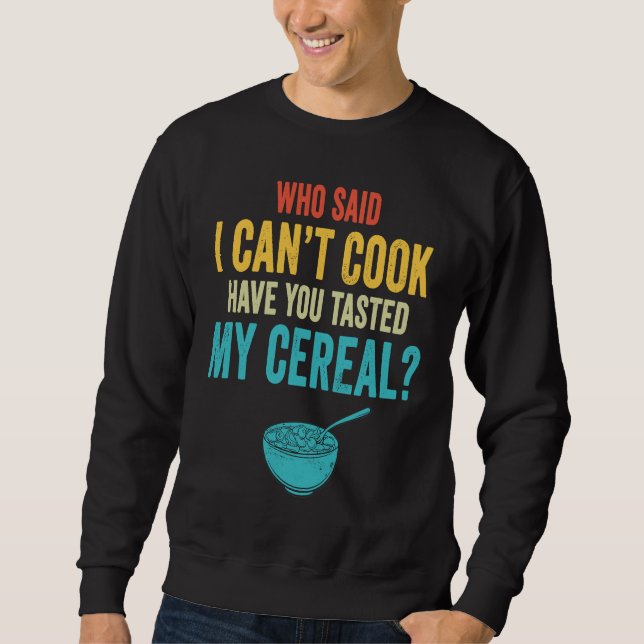 Cooking Cereal Chef Food Snack Kitchen Retro Vinta Sweatshirt (Front)
