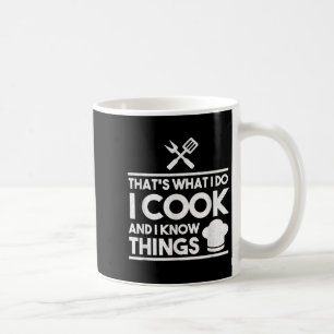 Cooking Chef That's What I Do I Cook And Know Thin Coffee Mug