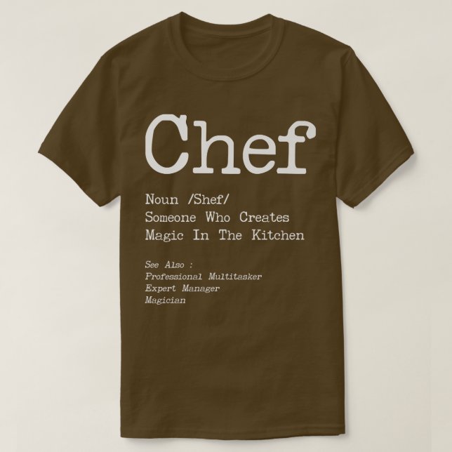 Cooking Cook Definition Kitchen Chef T-Shirt (Design Front)