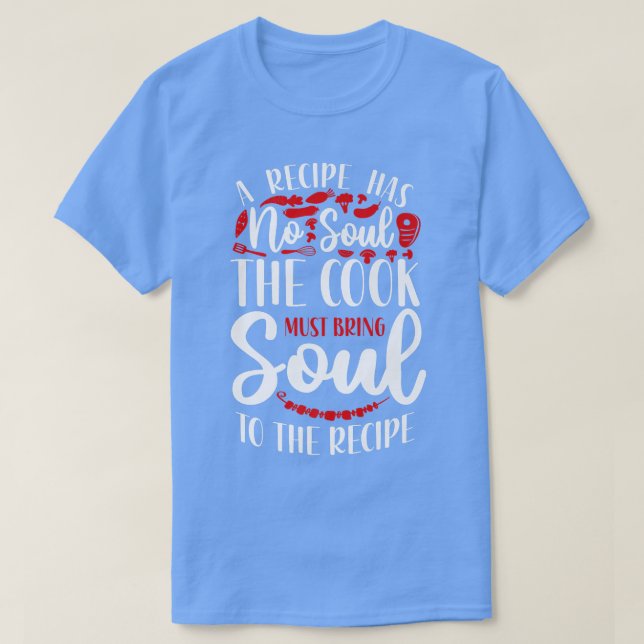 Cooking Cook Recipe Kitchen Chef T-Shirt (Design Front)