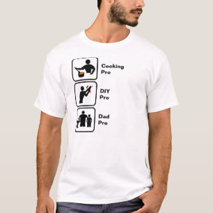 Cooking, Do It Yourself (DIY), Dad T-Shirt