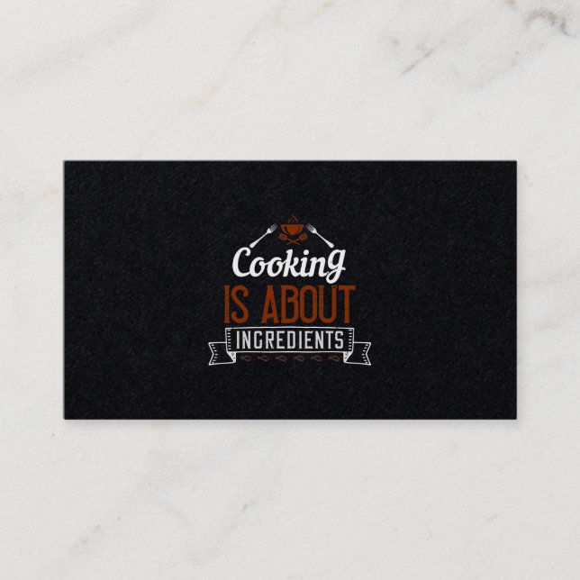 Cooking Is About Ingredients Business Card (Front)