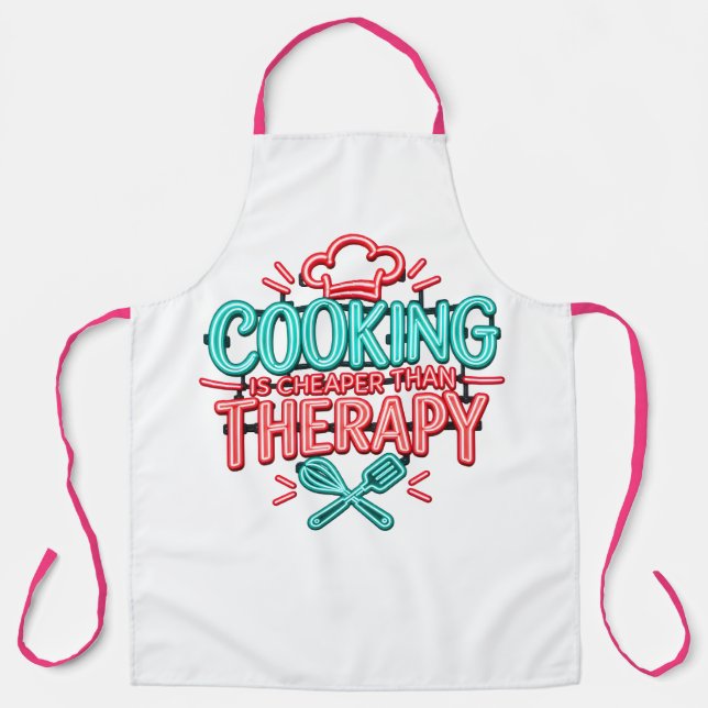 Cooking Is Cheaper Than Therapy Apron (Front)