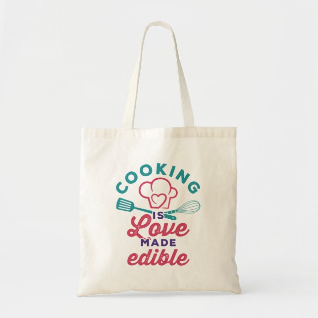 Cooking Is Love Made Edible Cook Chef Tote Bag (Front)