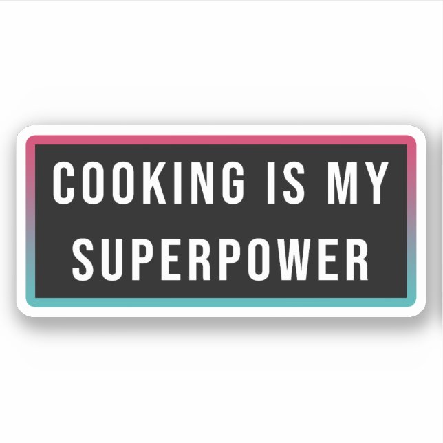 Cooking is My Superpower (Front)