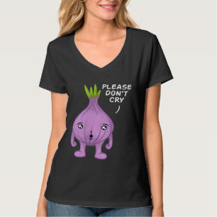 Cooking Onions Vegetable Pun Cry Collection Chef C T-Shirt