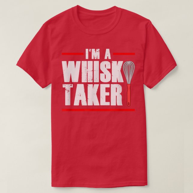 Cooking Tee Whisk Taker  (Design Front)
