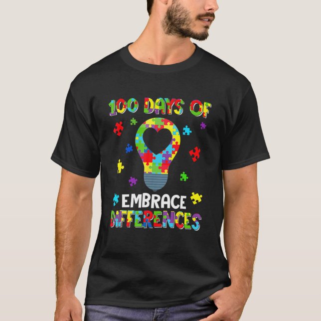 Cool 100 Days Embrace Differences Autism Awareness T-Shirt (Front)