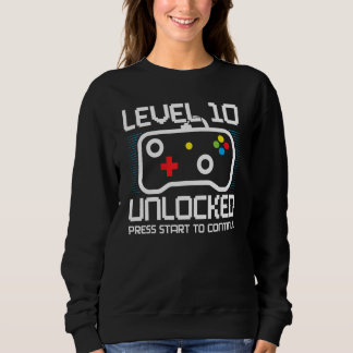 Cool 10th Birthday  Level 10 Unblocked Video Gamer Sweatshirt
