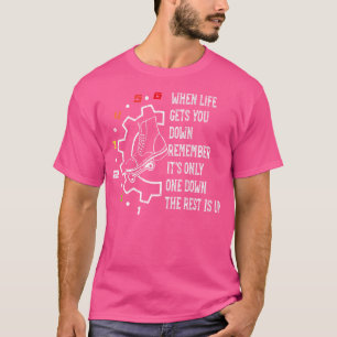 Cool 1 Down 5 Up When Life Gets You Down Motorcyc T-Shirt