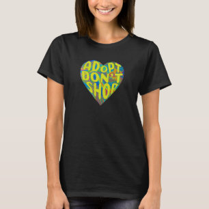 Cool 70s Tie Dye Adopt Don't Shop Dog Rescue Volun T-Shirt