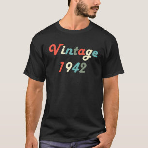 Cool 80Th Birthday T Vintage 1942 80Th Birthday T-Shirt