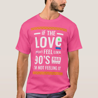 Cool 90S R And B Music Lover Tee