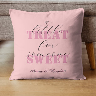 Cool A Little Treat For Someone Sweet Vlentine Cushion