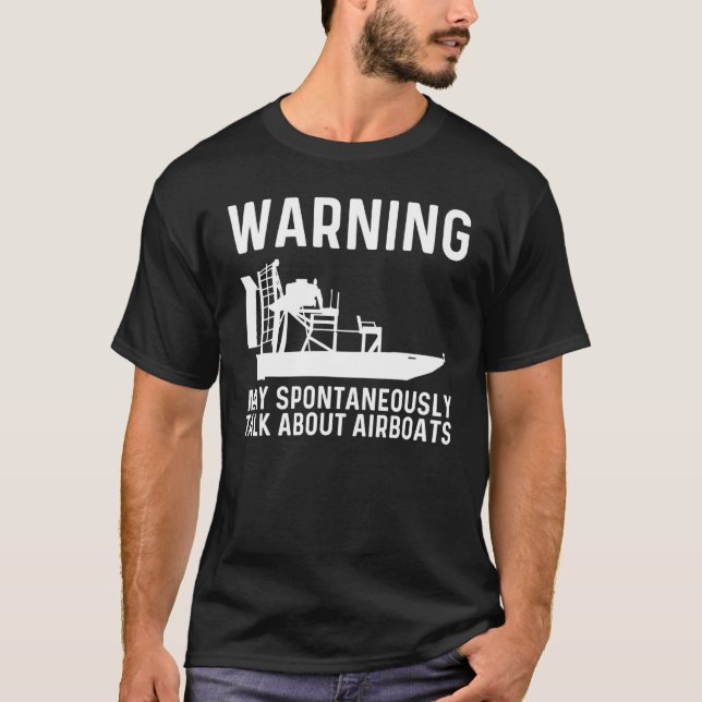 Cool Airboat For Men Women Airboating Watercraft B T-Shirt (Front)