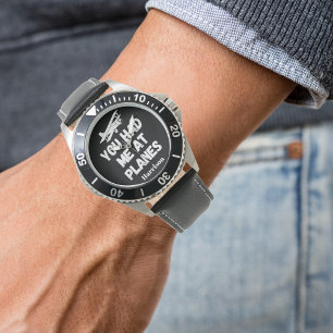 Cool aircraft,”You had me at planes”,Personalised  Watch
