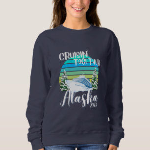 Cool Alaska Cruise 2023 Family Friend Group Travel Sweatshirt