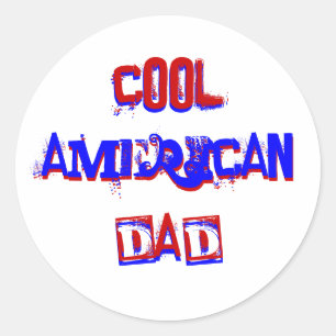 Cool American Dad I Classic Round Sticker