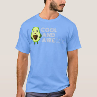 Cool and AWEcado avocado Cool and awesome t T-Shirt
