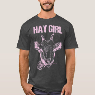 Cool And Funny Hay GirlHayharvest Hay Bales Goat G T-Shirt