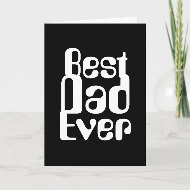 COOL AND MINIMALISTIC "BEST DAD EVER" CARD (Front)